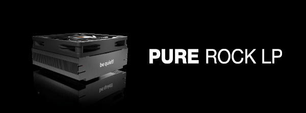 be quiet!  presents Pure Rock LP: the new ultra-quiet CPU cooler