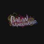 Balan Wonderworld preview: our first impressions!