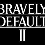 Bravely Default II Preview Final Demo: our impressions!