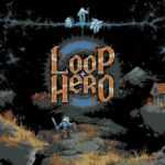 Loop Hero Review: Another Round, Another Adventure