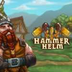 HammerHelm preview: life as a dwarf on the surface