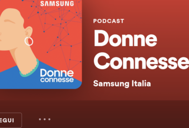 Donne Connesse: al via la nuova serie podcast di Samsung Italia thumbnail