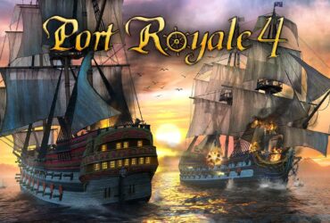 Ecco il Trailer di lancio di Port Royale 4 per console next-gen thumbnail