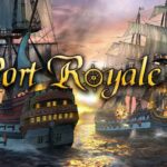 Port Royale 4: ecco la data di uscita su Playstation 5 e Xbox Series X