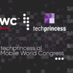 Segui il MWC 2022 di Barcellona con techprincess thumbnail