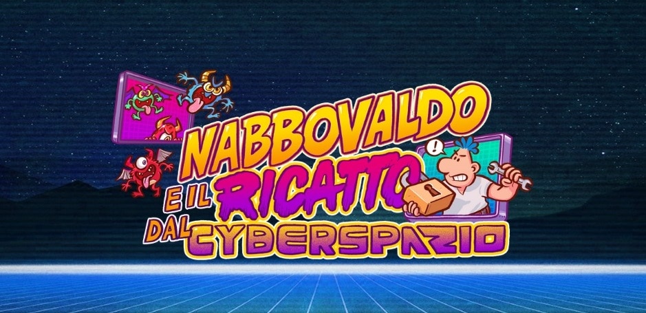"Nabbovaldo e il ricatto dal Cyberspazio" arriva su Game To Human thumbnail