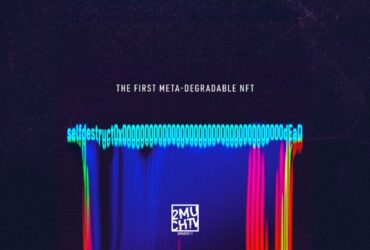 2MuchTV lancia il primo NFT meta-degradabile: si autodistrugge entro una settimana thumbnail