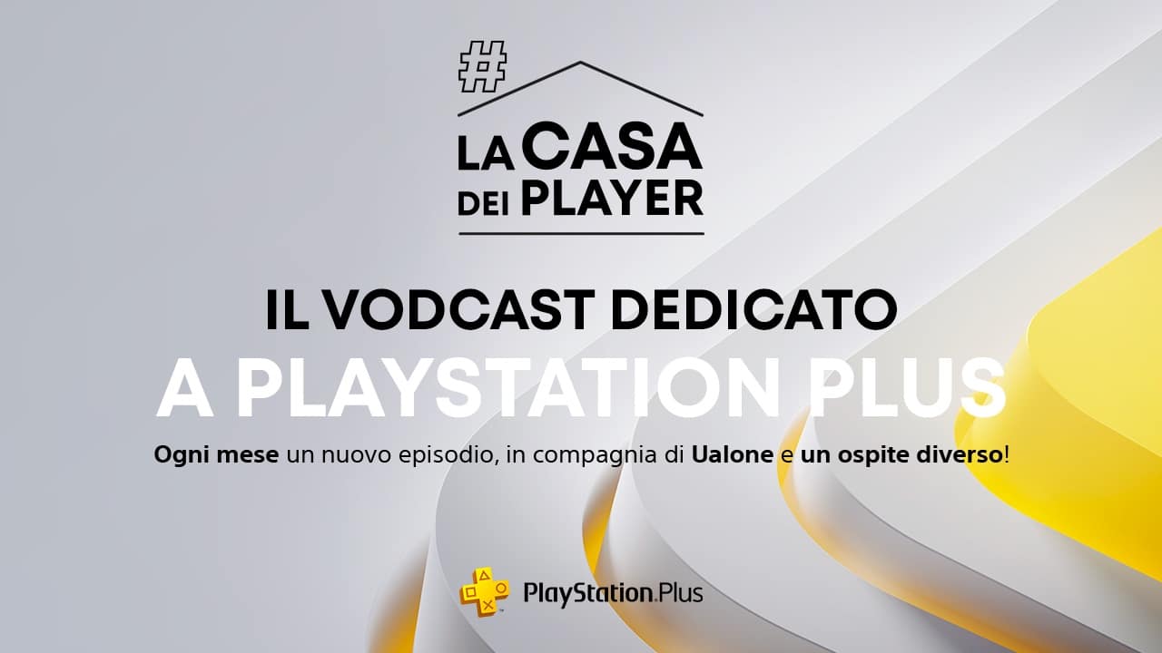 La Casa dei Player è il vodcast che racconta il nuovo PlayStation Plus thumbnail