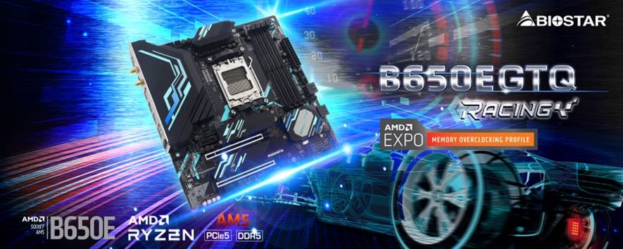 BIOSTAR: announced the new B650EGTQ motherboard