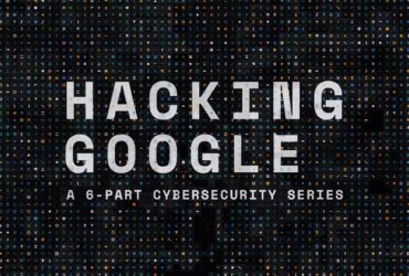 Hacking Google, la nuova docuserie di Google sugli attacchi informatici thumbnail