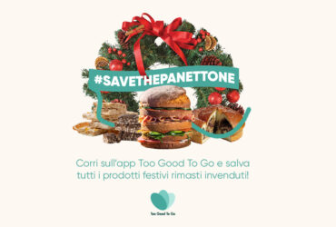 Contro gli sprechi natalizi, Too Good To Go rilancia l'iniziativa "Save the Panettone" thumbnail