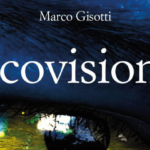 ECOVISIONI, saggio di Marco Gisotti su Cinema ed Ecologia