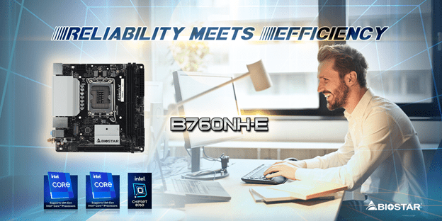 BIOSTAR: presented the new B760NH-E motherboard