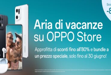 Oppo Summer Promo: sconti fino all'80% su smartphone e accessori thumbnail