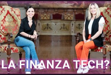 MARIANGELA PIRA: perché la tecnolgia influenza la finanza?