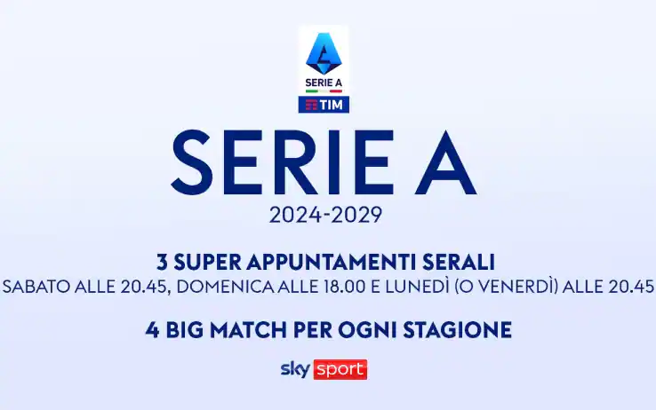 Sky and NOW will broadcast Serie A from 2024/2025!