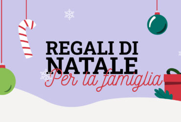 I regali di Natale per tutta la famiglia thumbnail