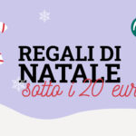 Regali di Natale sotto i 20 euro: sorprendere spendendo poco thumbnail