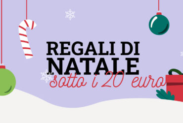 Regali di Natale sotto i 20 euro: sorprendere spendendo poco thumbnail