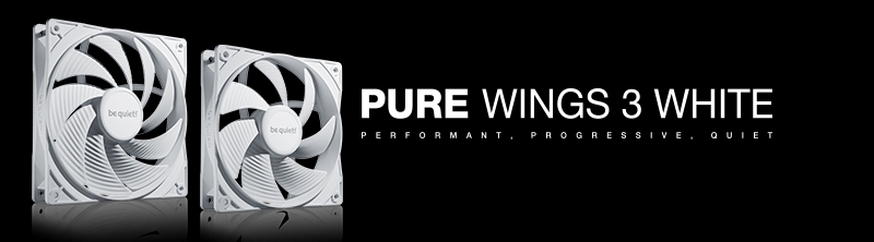 be quiet!  presents the new Pure Wings 3 White