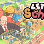 La recensione di Let's School: pronti a diventare Preside di una scuola? thumbnail